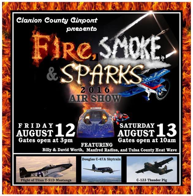 Fire, Smoke & Sparks Air Show 2016 – Clarion, PA